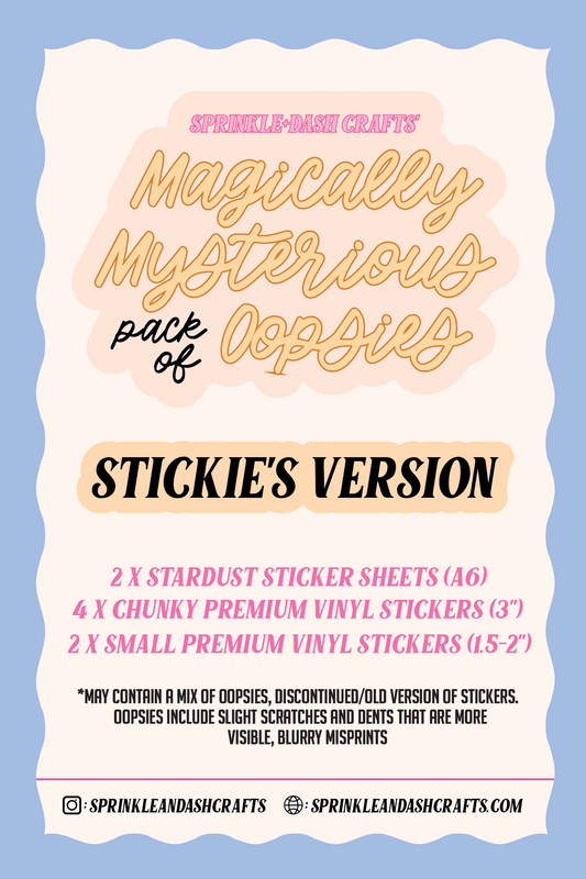 “MAGICALLY MYSTERIOUS OOPSIE PACKS: STICKIES’S VERSION” Mystery Pack