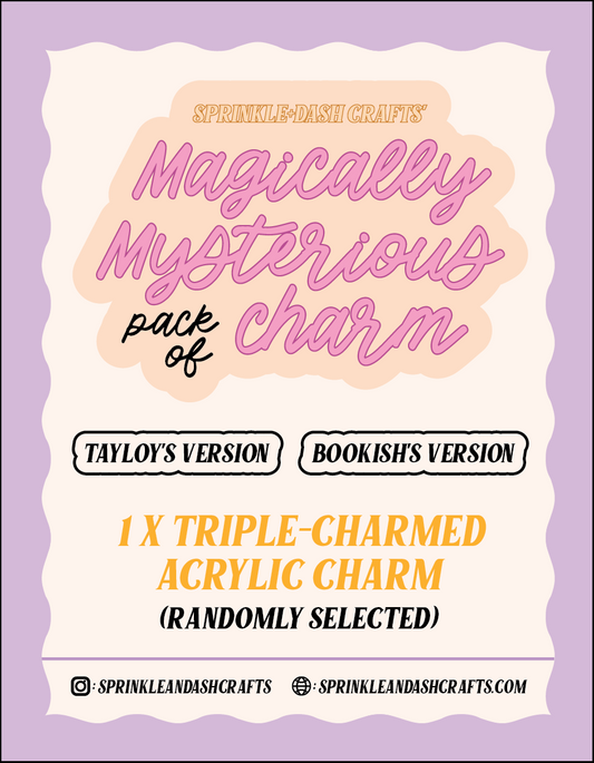 “MAGICALLY MYSTERIOUS CHARM PACK” Mystery Pack