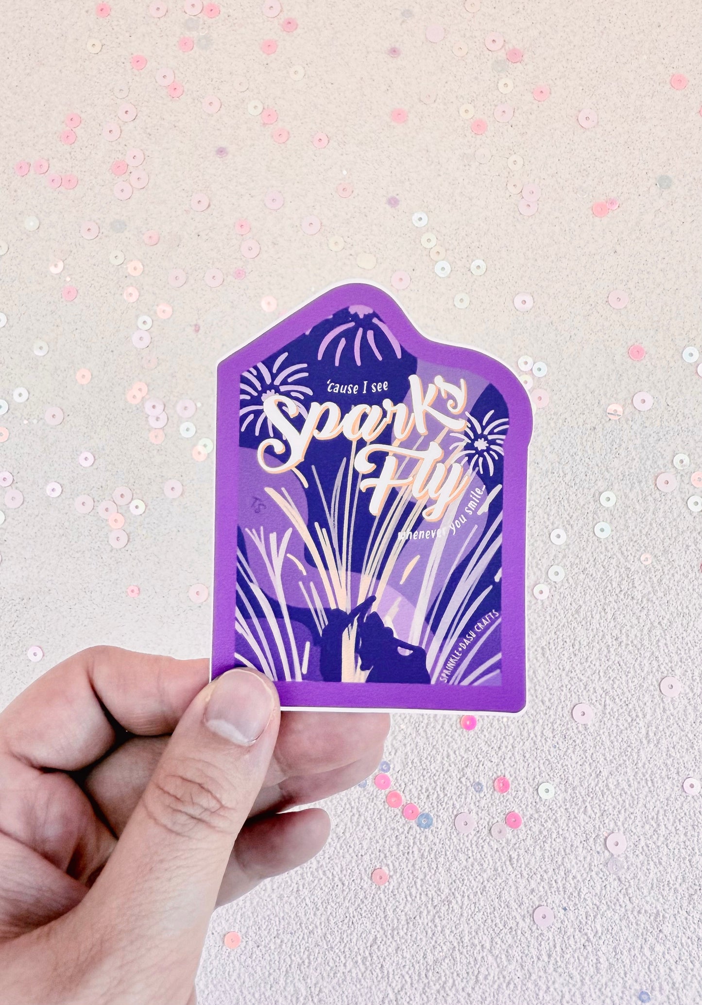 “SPARKS FLY” Premium Vinyl Sticker